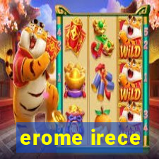 erome irece